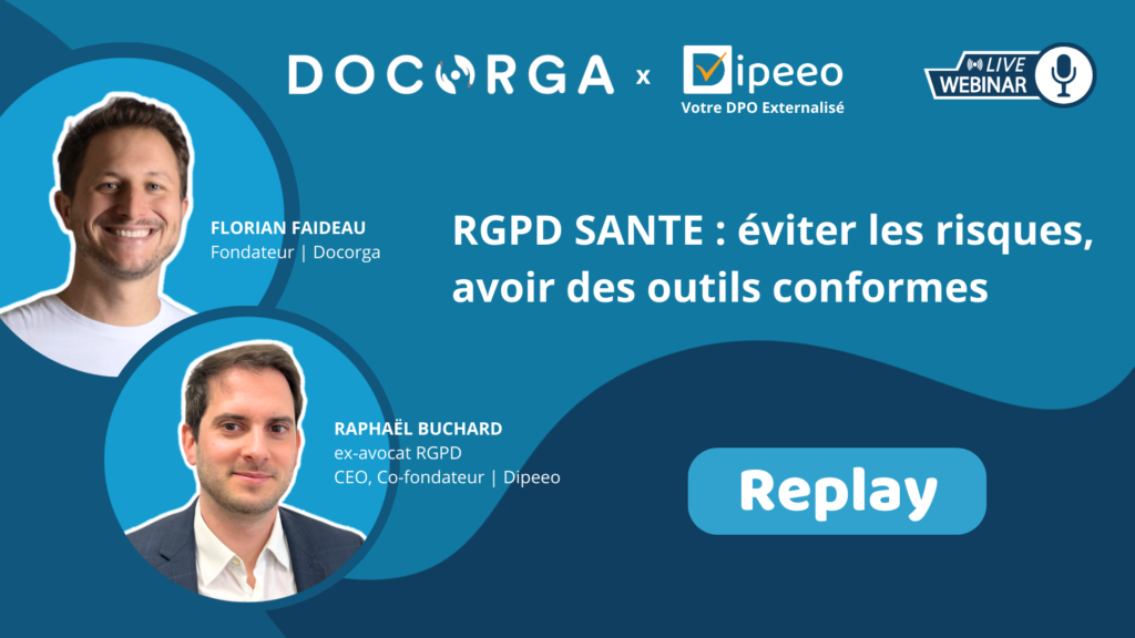Webinar Dipeeo x Docorga - Conformité RGPD santé